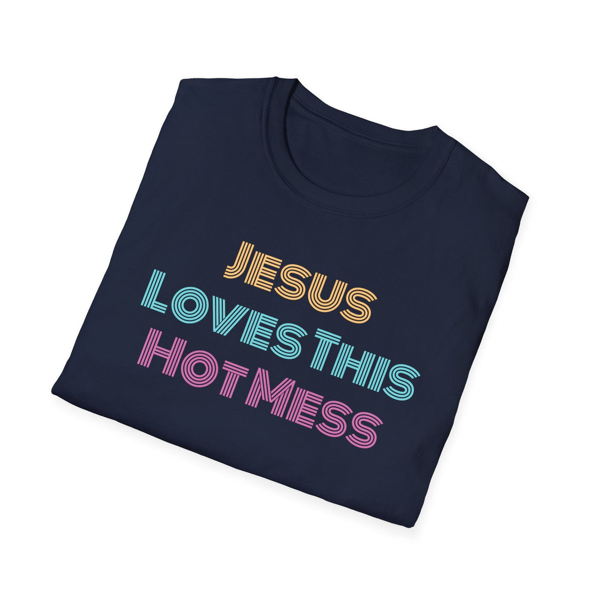 Unisex "Jesus Loves this Hot Mess" Christian Cotton Softstyle T-Shirt