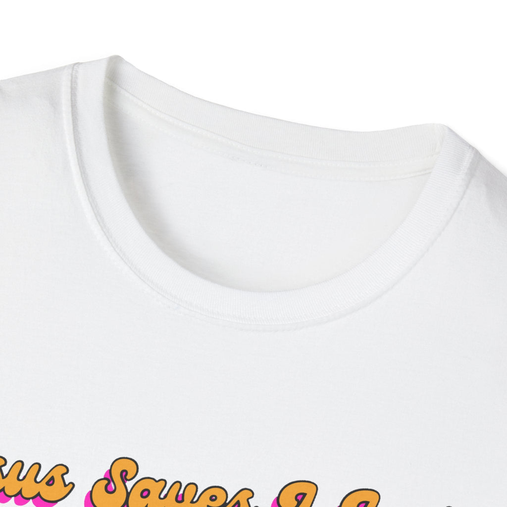"Jesus Saves, I just Wear the Shirt" Unisex Cotton Softstyle T-Shirt