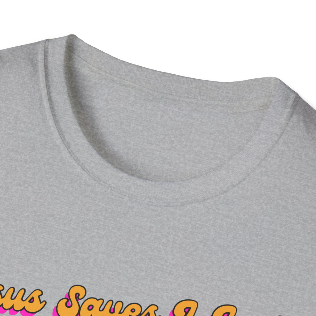 "Jesus Saves, I just Wear the Shirt" Unisex Cotton Softstyle T-Shirt