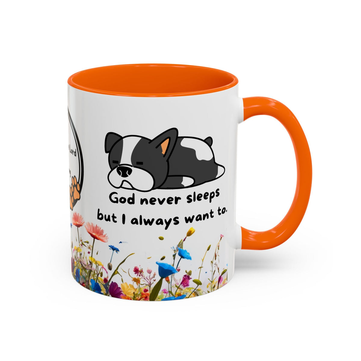 Christian  11oz and 15oz Accent Coffee Mug "God never sleeps" (with flowers)
