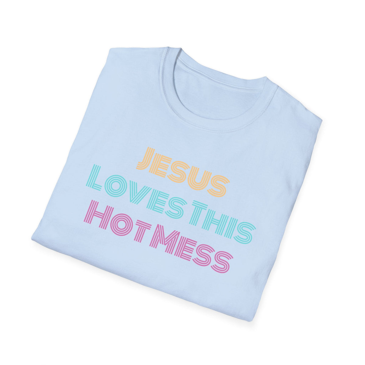 Unisex "Jesus Loves this Hot Mess" Christian Cotton Softstyle T-Shirt