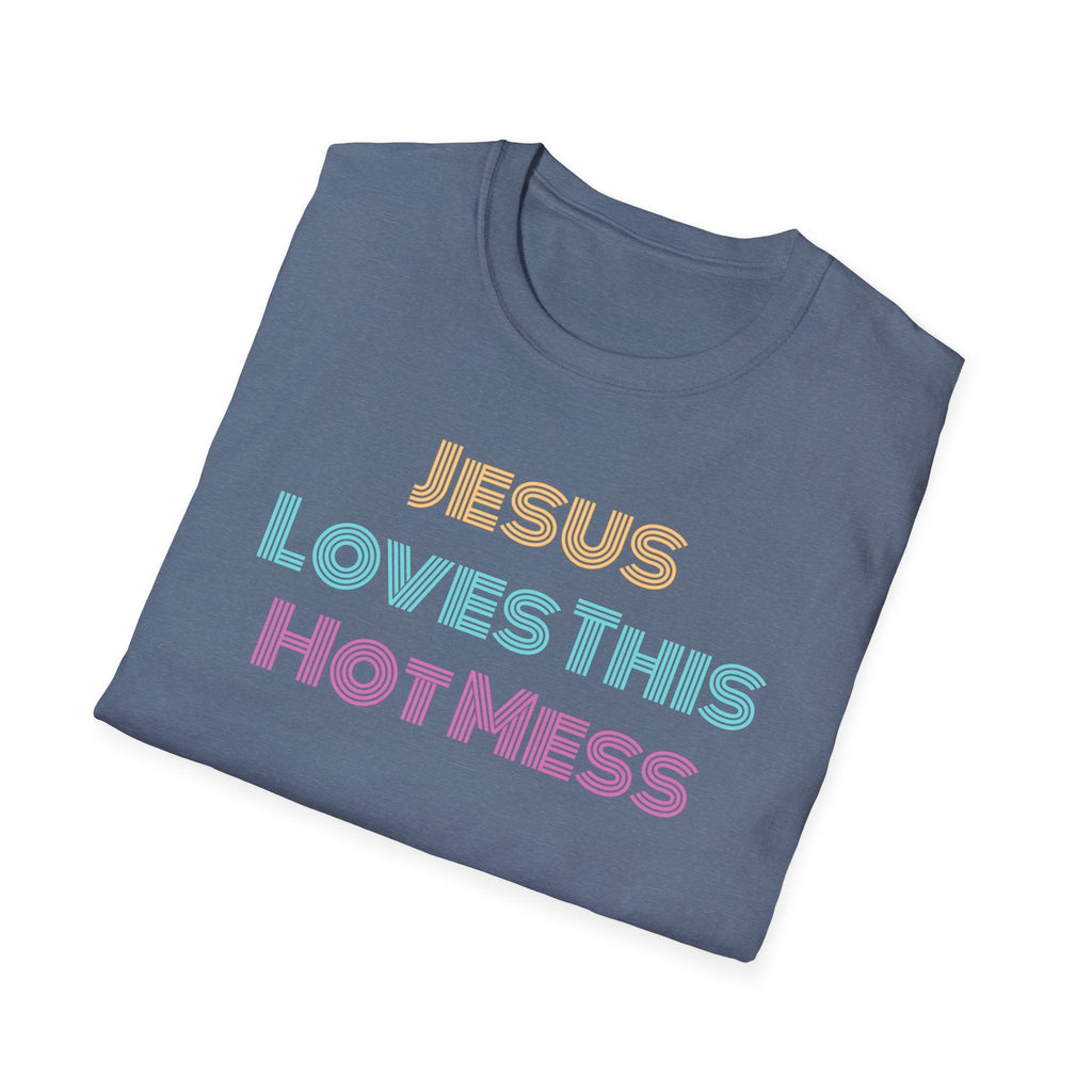 Unisex "Jesus Loves this Hot Mess" Christian Cotton Softstyle T-Shirt