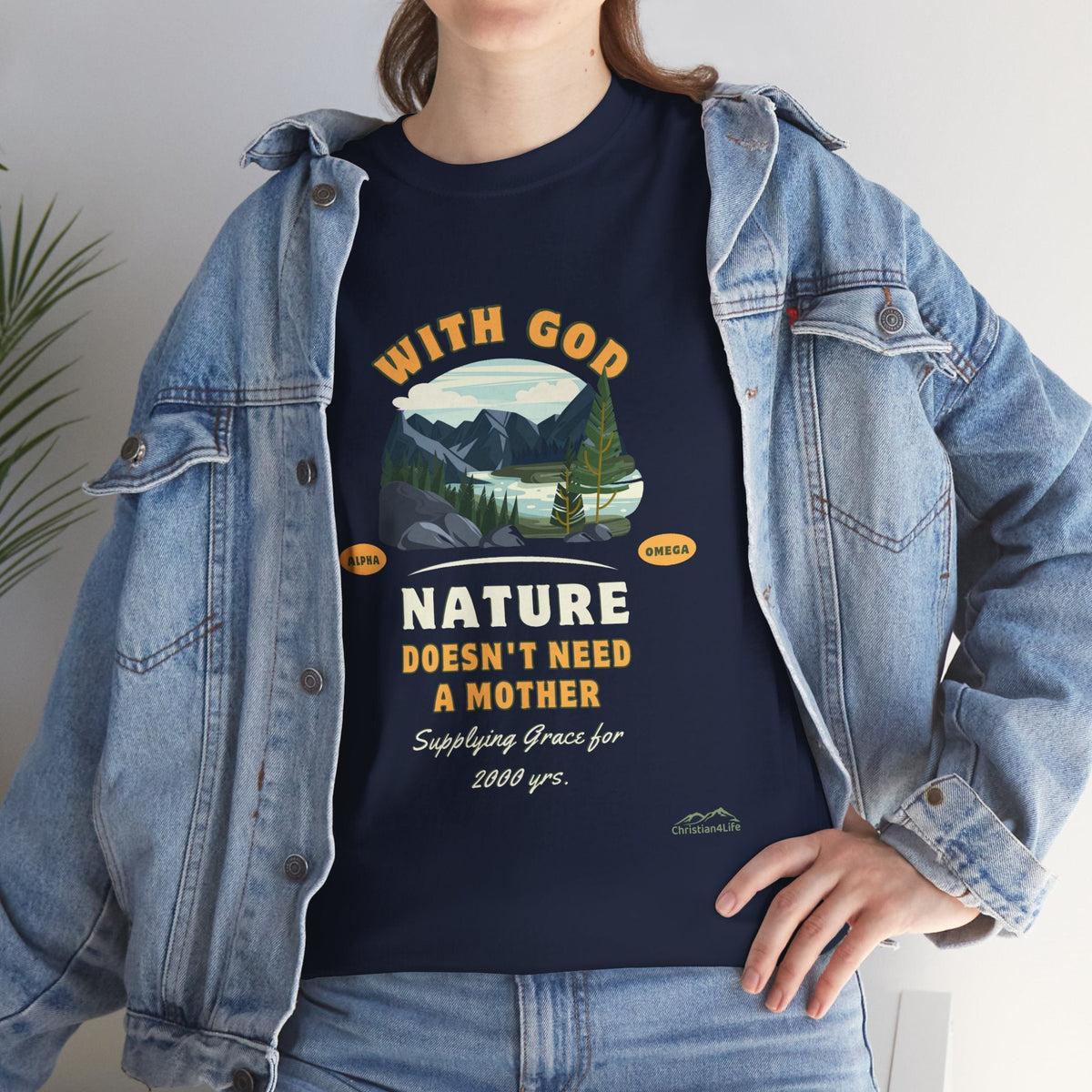 Unisex "With God Nature doesn't need a mother" Heavy Cotton Christian Tee