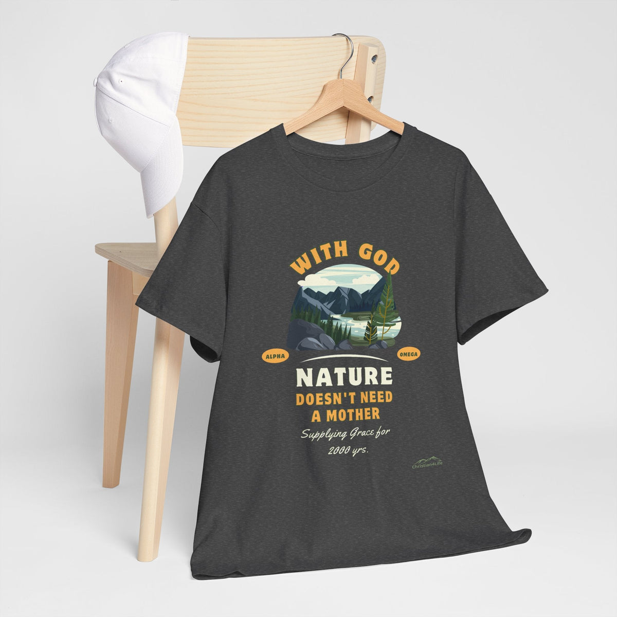 Unisex "With God Nature doesn't need a mother" Heavy Cotton Christian Tee