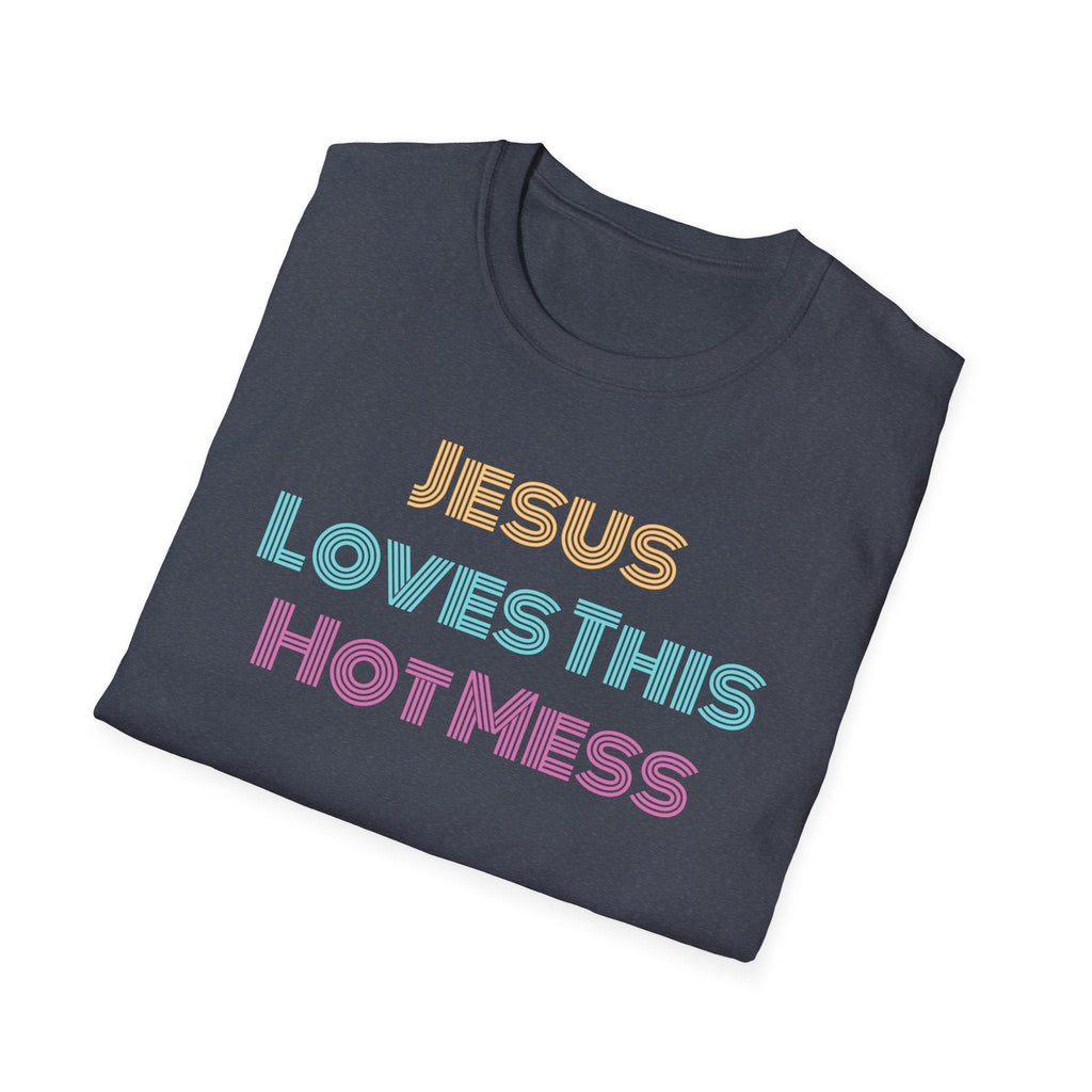 Unisex "Jesus Loves this Hot Mess" Christian Cotton Softstyle T-Shirt