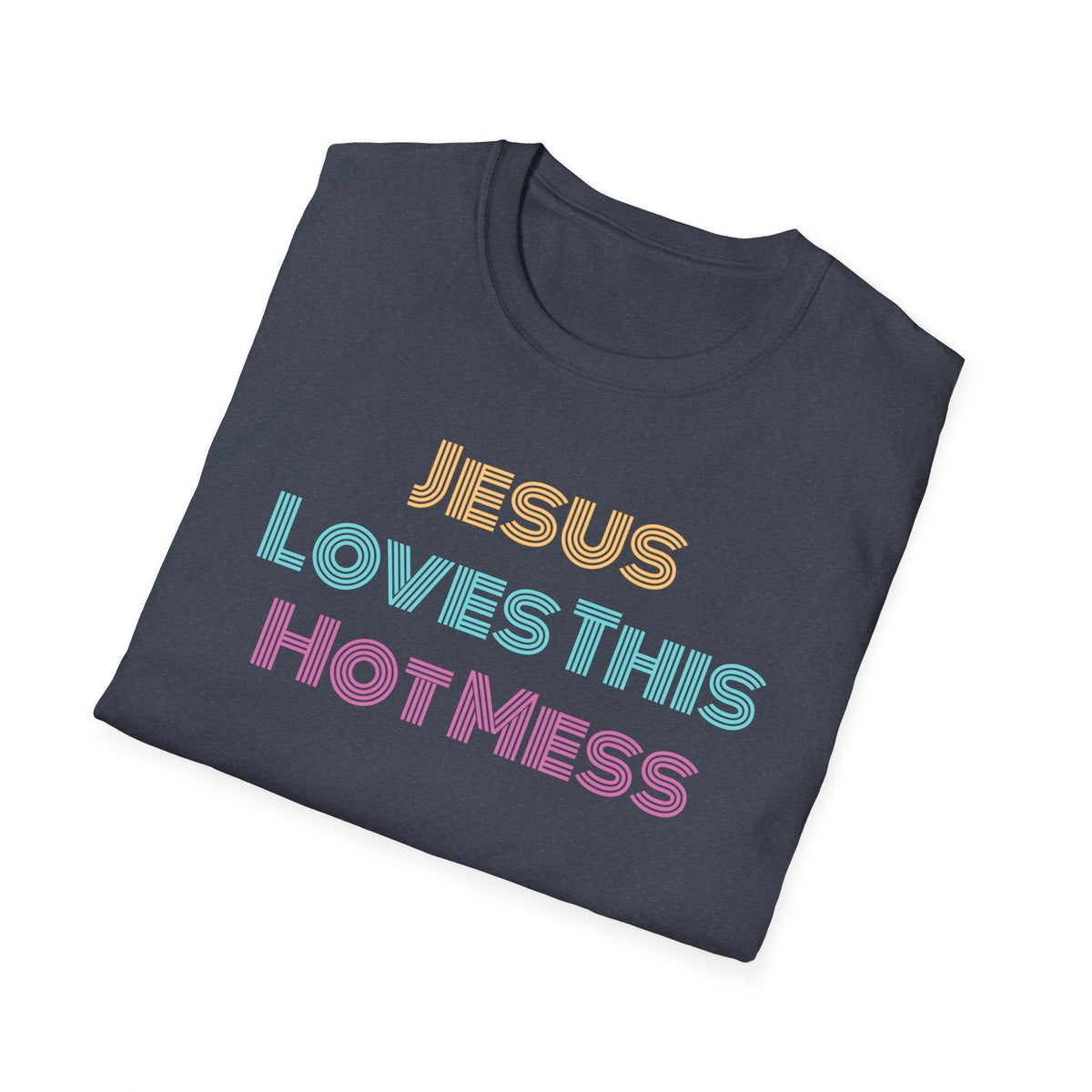 Unisex "Jesus Loves this Hot Mess" Christian Cotton Softstyle T-Shirt