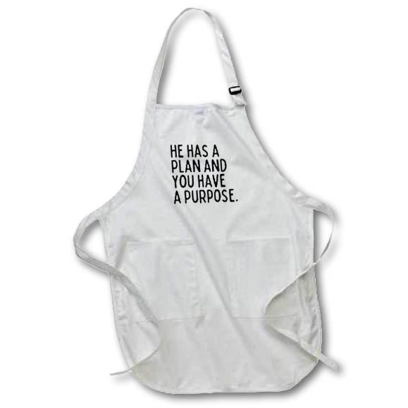 Apron - He Has A Plan and You Have A Purpose Chrsitian Sayig 3dRose - Rosette - Christian Sayings