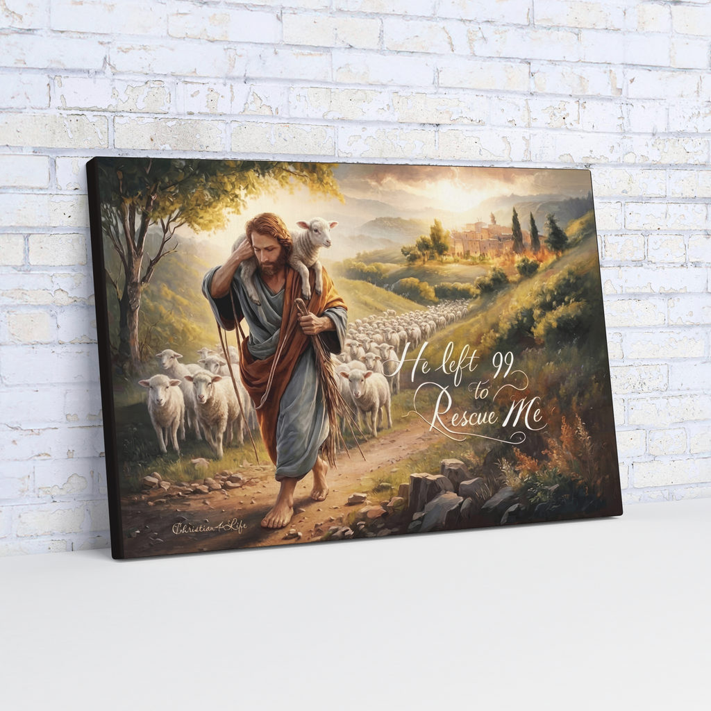 "He Left 99 To Rescue Me" Gallery Wrapped Christian Wall Art Canvas