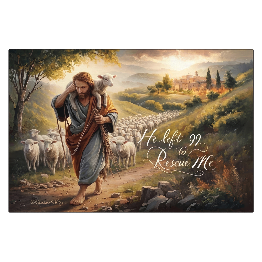 "He Left 99 To Rescue Me" Gallery Wrapped Christian Wall Art Canvas