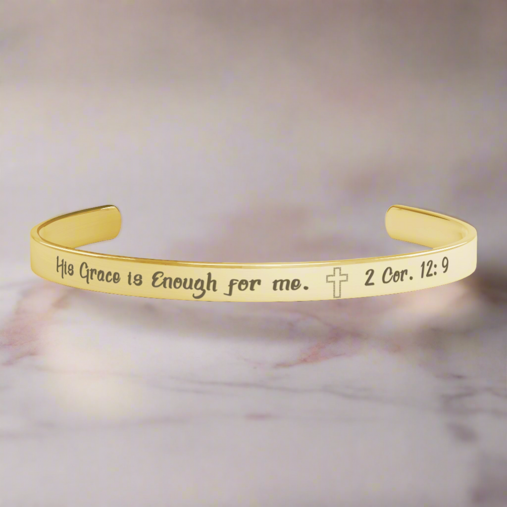 His Grace is Enough for me, Christian bracelet - Stainless steel with 18K Gold, Rose Gold, or Silver plating