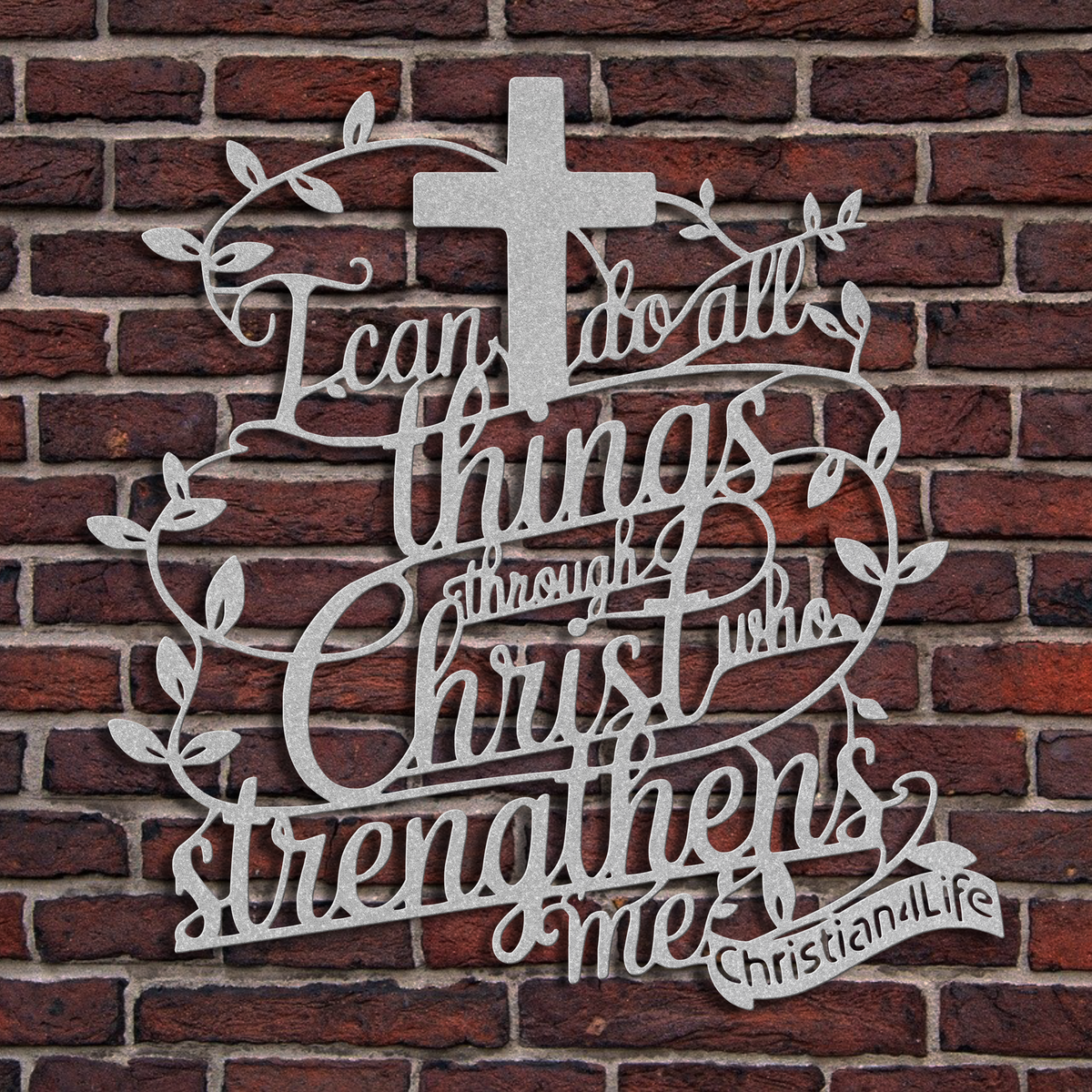 "I can do all things through Christ who strengthens me" Christian die-cut metal sign, Christian Metal Sign, Christian Metal Wall Art (red or silver)