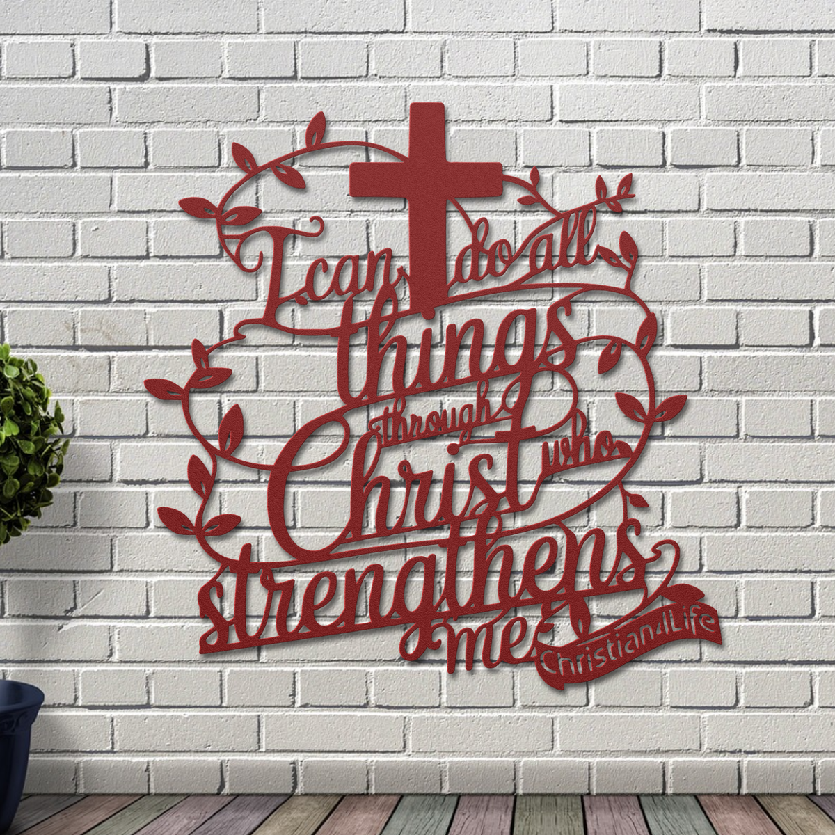 "I can do all things through Christ who strengthens me" Christian die-cut metal sign, Christian Metal Sign, Christian Metal Wall Art (red or silver)