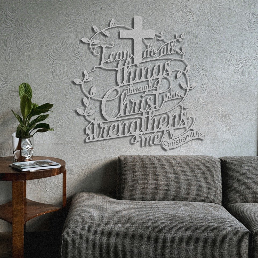 "I can do all things through Christ who strengthens me" Christian die-cut metal sign, Christian Metal Sign, Christian Metal Wall Art (red or silver)