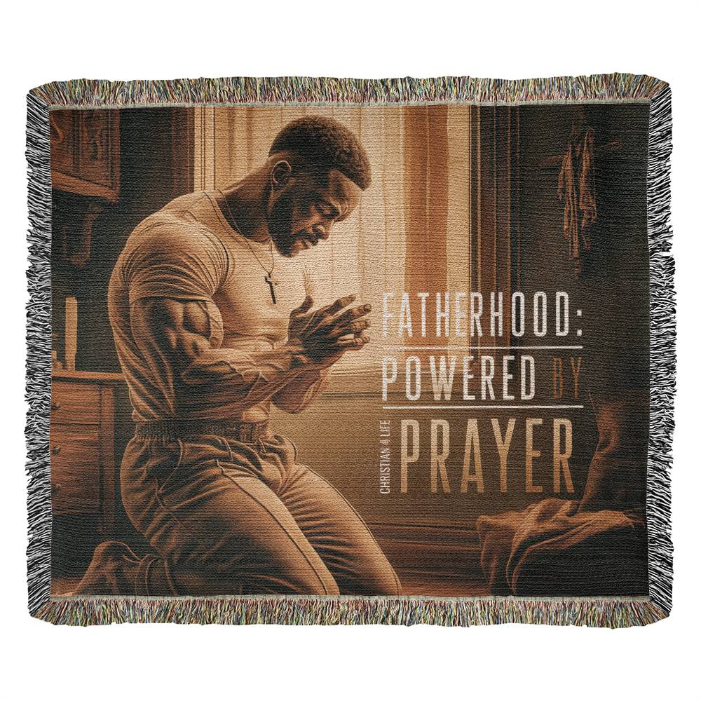 "Fatherhood, Powered by Prayer" Christian Woven Blanket