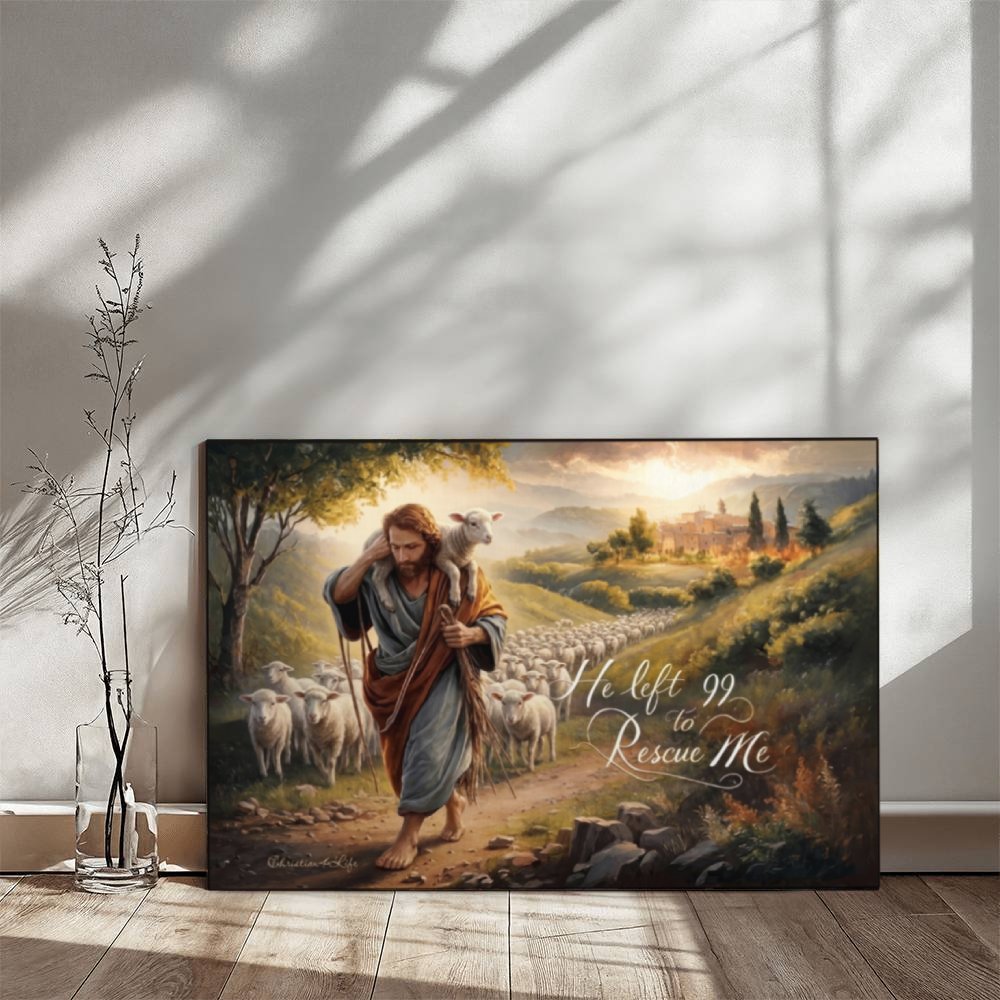 "He Left 99 To Rescue Me" Gallery Wrapped Christian Wall Art Canvas
