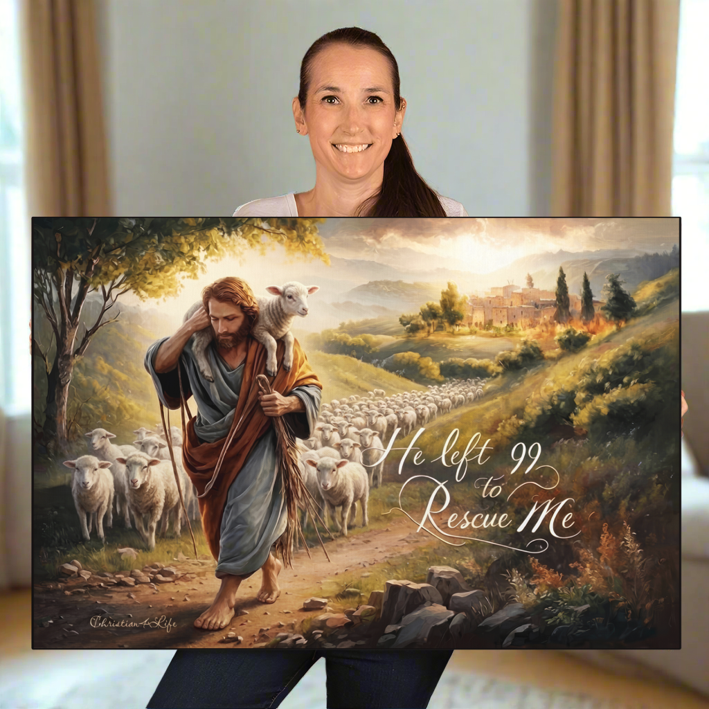 "He Left 99 To Rescue Me" Gallery Wrapped Christian Wall Art Canvas
