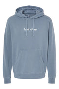 Faith > Fear Unisex Pigment-Dyed Hoodie Sweatshirt