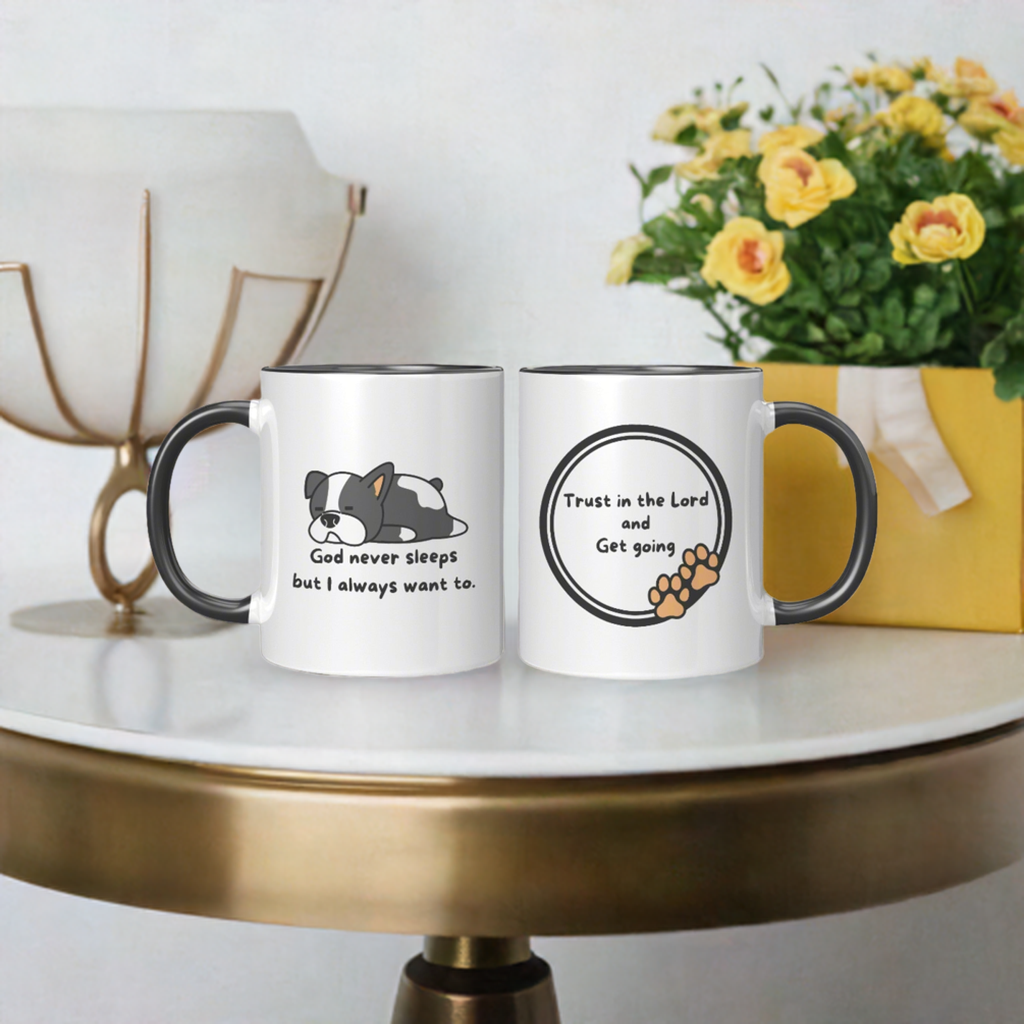 11oz "God never sleeps but I always want to" Christian White Mug, Sleeping puppy and inside color schemes