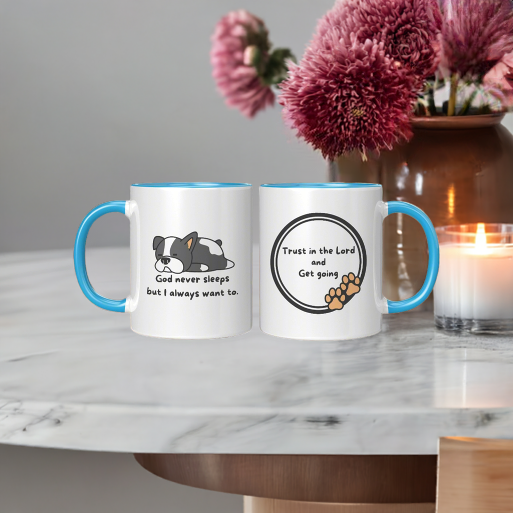 11oz "God never sleeps but I always want to" Christian White Mug, Sleeping puppy and inside color schemes