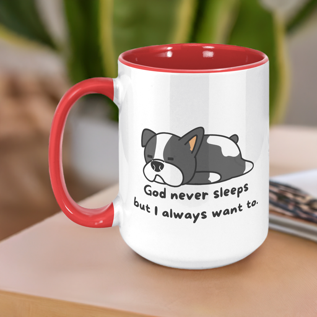 "God never sleeps but I always want to" 15oz Sleeping Puppy Christian Mug - inside color schemes