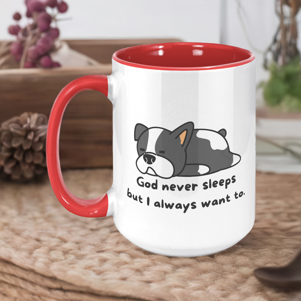 "God never sleeps but I always want to" 15oz Sleeping Puppy Christian Mug - inside color schemes