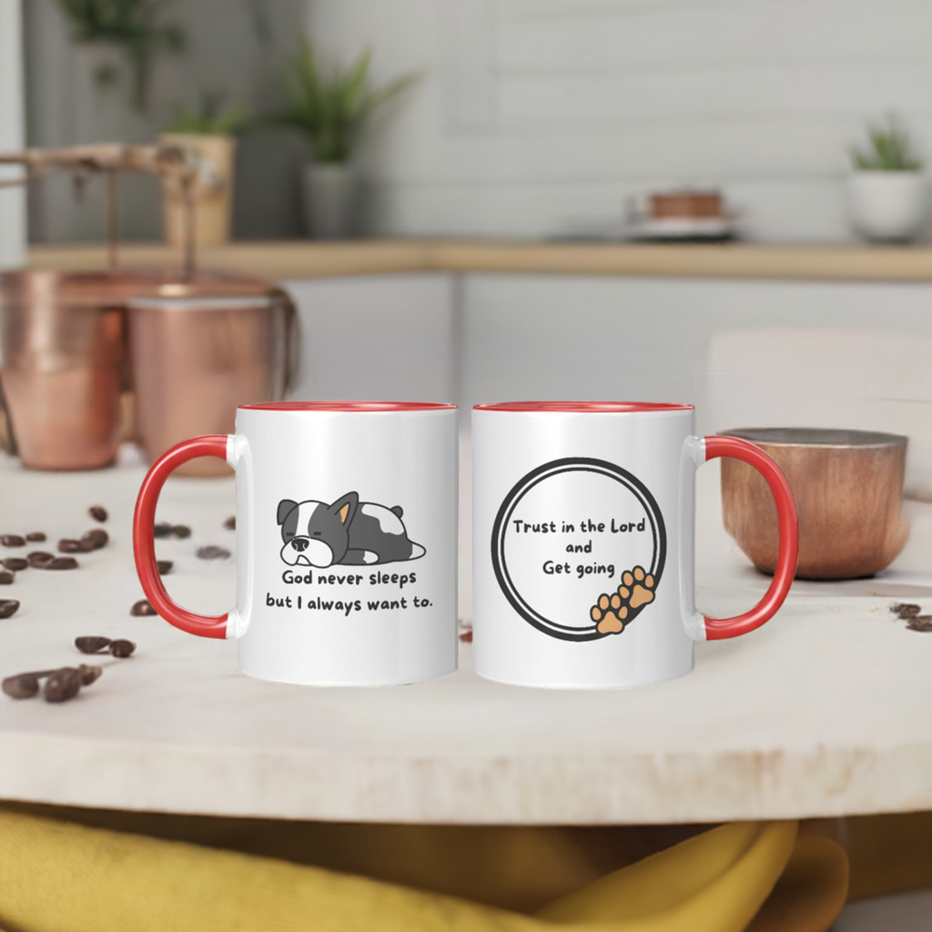 11oz "God never sleeps but I always want to" Christian White Mug, Sleeping puppy and inside color schemes