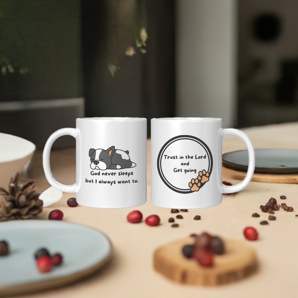 11oz "God never sleeps but I always want to" Christian White Mug, Sleeping puppy and inside color schemes
