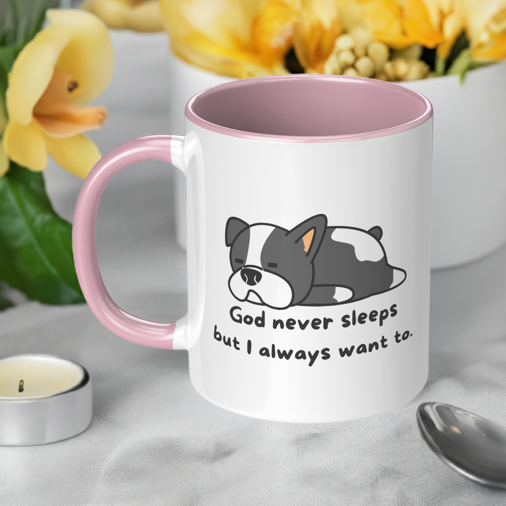 11oz "God never sleeps but I always want to" Christian White Mug, Sleeping puppy and inside color schemes
