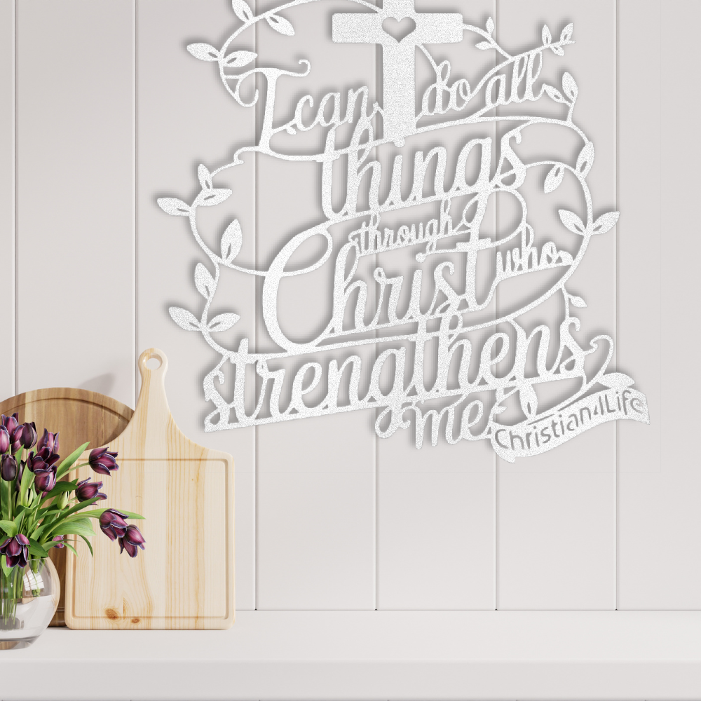 "I can do all things through Christ who strengthens me" Christian die-cut metal sign (with Heart)