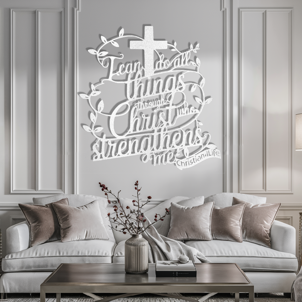 "I can do all things through Christ who strengthens me" Christian die-cut metal sign, Christian Metal Sign, Christian Metal Wall Art