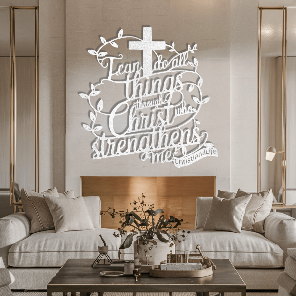 "I can do all things through Christ who strengthens me" Christian die-cut metal sign, Christian Metal Sign, Christian Metal Wall Art