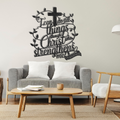 "I can do all things through Christ who strengthens me" Christian die-cut metal sign, Christian Metal Sign, Christian Metal Wall Art