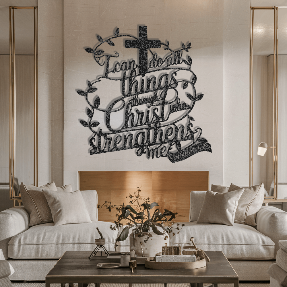 "I can do all things through Christ who strengthens me" Christian die-cut metal sign, Christian Metal Sign, Christian Metal Wall Art