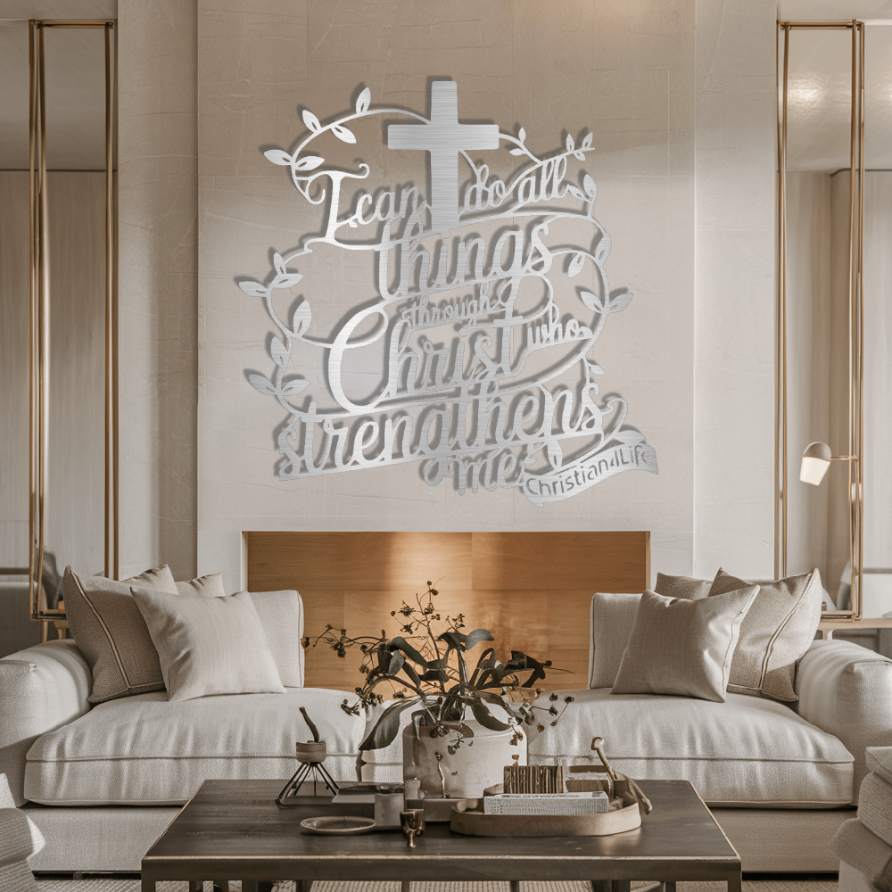 "I can do all things through Christ who strengthens me" Christian die-cut metal sign, Christian Metal Sign, Christian Metal Wall Art
