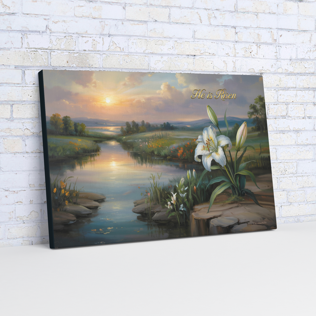 "He is Risen" - A serene sunrise landscape and lilies. Christian Easter wall art, Gallery wrapped Canvas