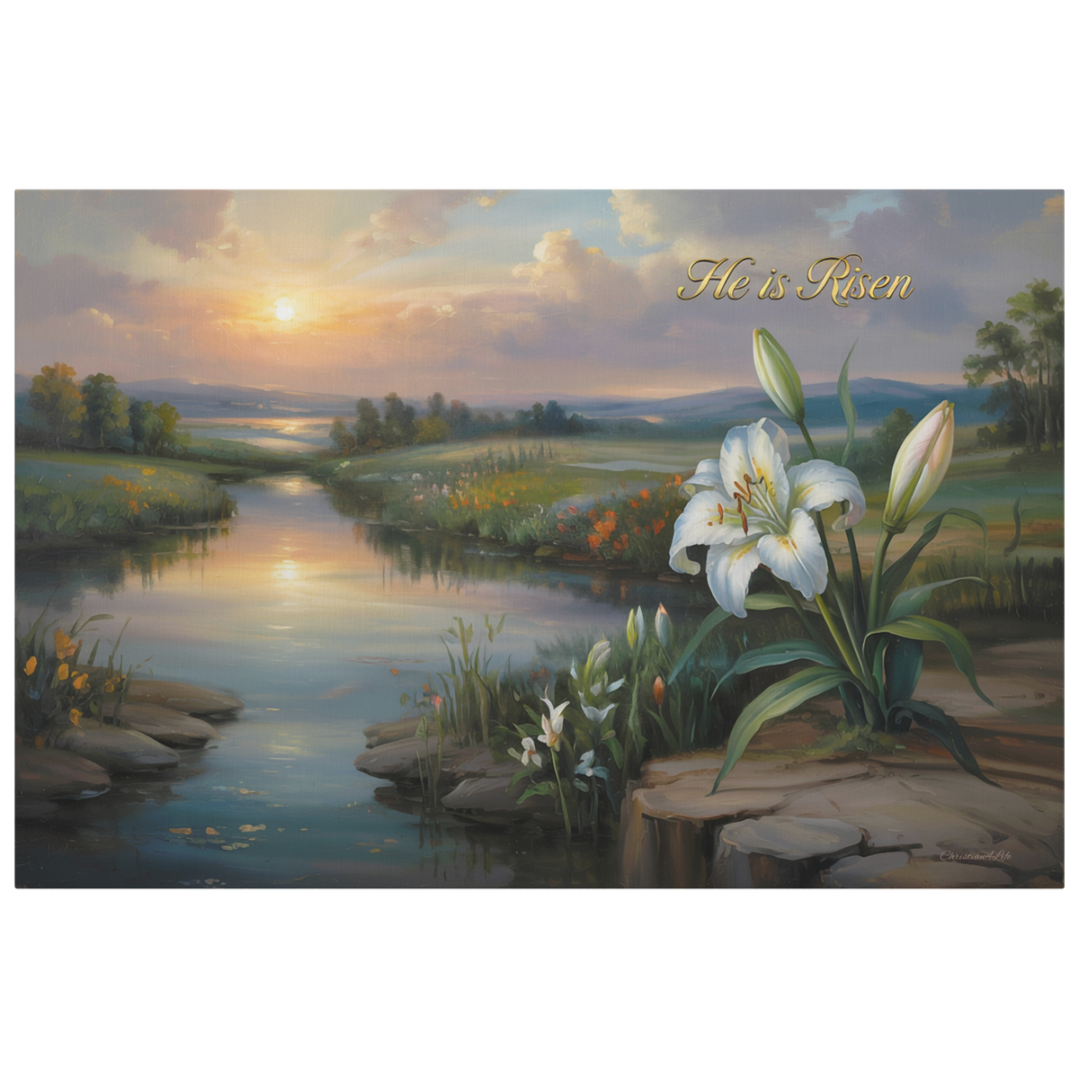 "He is Risen" - A serene sunrise landscape and lilies. Christian Easter wall art, Gallery wrapped Canvas
